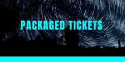 Banner image for Packaged Tickets