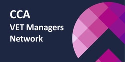 Banner image for CCA Member VET Managers Meeting