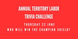 Banner image for Annual Territory Labor Trivia Challenge