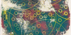 Banner image for Monoprinting Magic with Dawn Meisch