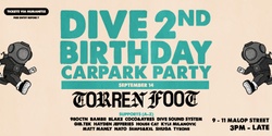 Banner image for DIVE 2ND BIRTHDAY [CARPARK PARTY]