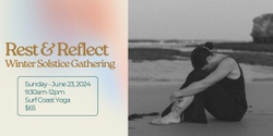 Banner image for Rest & Reflect - Winter Solstice Gathering 