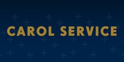 Banner image for Carol Service 2023