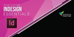 Banner image for Adobe InDesign Essentials Short Course Adelaide Campus