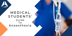 Banner image for Medical Students' Guide to Anaesthesia - Fluid therapy