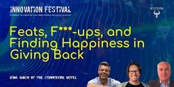 Banner image for Feats, F***-ups, and Finding Happiness in Giving Back