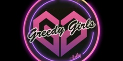 Greedy Girls in the city social event