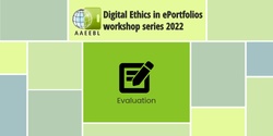 Banner image for AAEEBL Digital Ethics workshop: Evaluation