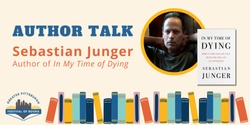 Banner image for Sebastian Junger Author Talk