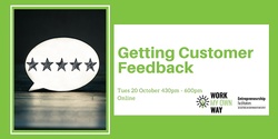 Banner image for Getting Customer Feedback - Webinar