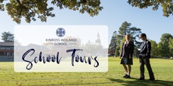 Banner image for Kinross Wolaroi School - School Tours
