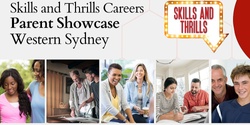 Banner image for Skills and Thrills Show- Parent Edition: Western Sydney