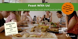 Banner image for Feast With Us! Youth World Food Garden 