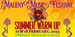 Banner image for Maleny Music Summer Warm Up