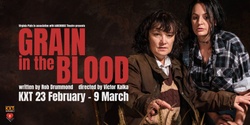Banner image for Grain in the Blood