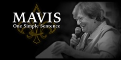 Banner image for PREMIERE: MAVIS-ONE SIMPLE SENTENCE