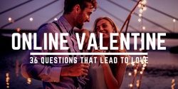 Banner image for Online Valentine | An Intimate Gathering For Singles Focussed on Connection (Premium Event)