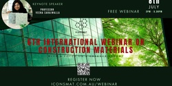 Banner image for 6th International Webinar on Construction Materials