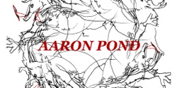 Banner image for Feast of Livers- Aaron Pond 