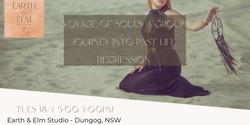 Banner image for Voyage of Souls: A Group Journey into Past Life Regression
