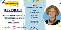 Banner image for TRW Female Founder Connect Lunch & Learn | Demystifying B2B Sales for Female Founders