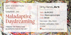 Banner image for  Maladaptive Daydreaming | Art Exhibition Launch