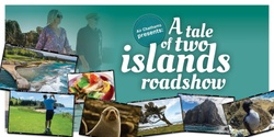 Banner image for Tale of Two Islands Roadshow - Whanganui