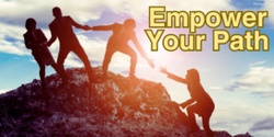 Banner image for EMPOWER YOUR PATH