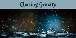 Banner image for Green Explorers: Chasing Gravity
