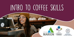 Banner image for Introduction to Coffee Skills | Sturt