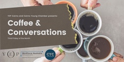 Banner image for Coffee & Conversations Mornings