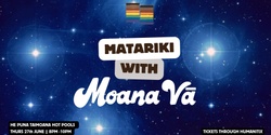 Banner image for Matariki with Moana Vā