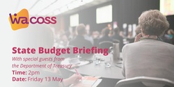 Banner image for WACOSS State Budget Briefing