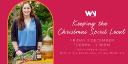 Banner image for WNA Hobart  | Keeping the Christmas Spirit Local 
