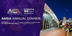 Banner image for AMSA Annual Dinner 2022 - Australian National Maritime Museum