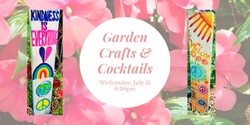 Banner image for Garden Crafts & Cocktails