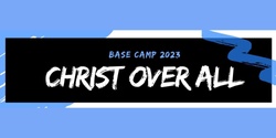 Banner image for Base Camp 2023