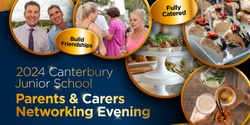 Banner image for 2024 Canterbury Junior School Parents & Carers Networking Evening