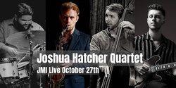 Banner image for Joshua Hatcher Quartet