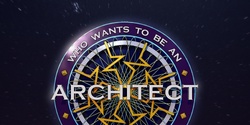 Banner image for The Night School #2: Who Wants to Be an Architect