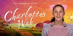 Banner image for BGGS 2022 Junior Drama Production: Charlotte's Web