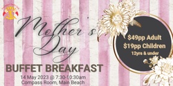 Banner image for Mother's Day Buffet Breakfast 2023