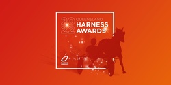 Banner image for 2022 Queensland Harness Awards