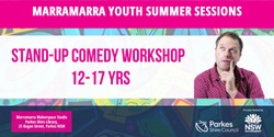 Banner image for Stand Up Comedy Workshop- 12 to 17 years- Marramarra Youth Summer Sessions