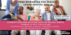 Banner image for Develop Digital Skills - Connecting and Staying Safe on Social Media