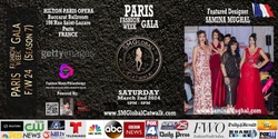 Banner image for PARIS Fashion Week GALA (F/W 24) – Saturday March 2nd, 2024 
