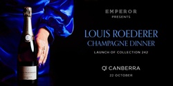 Banner image for Louis Roederer Champagne Dinner in Canberra: Launch of 242
