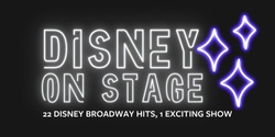 Banner image for Disney On Stage