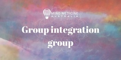 Banner image for Mind Medicine Australia - Group Integration Session