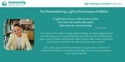 Banner image for The Remembering, Light & Pūmanawa of Within   —   This webinar offers NZSL interpreting